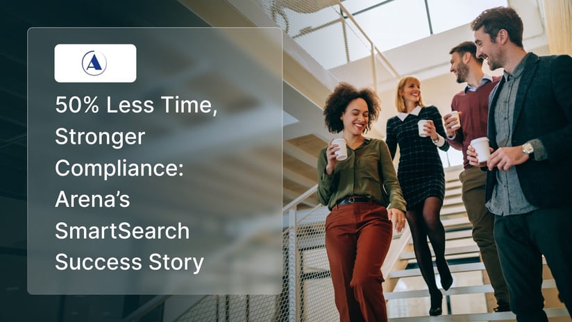 Arena case study: 50% less time and stronger compliance with SmartSearch